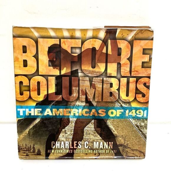 Before Columbus The Americas of 1491 Hardcover Book Charles C. Mann - Picture 1 of 3